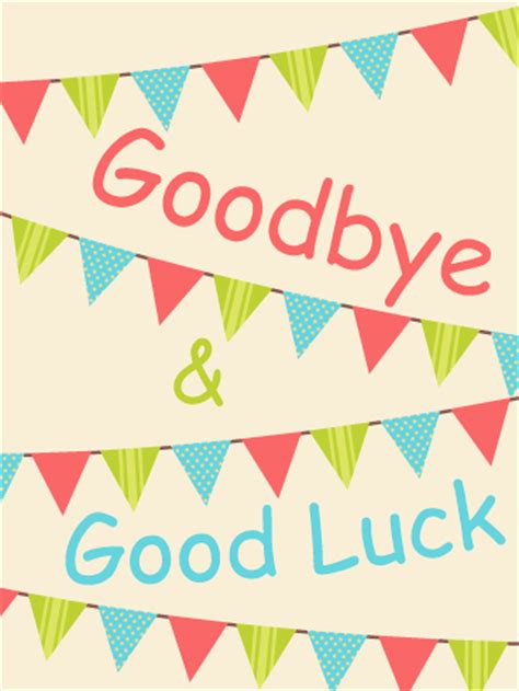 See what offers are available to you! Colorful Goodbye & Good Luck Flag Card | Birthday ...