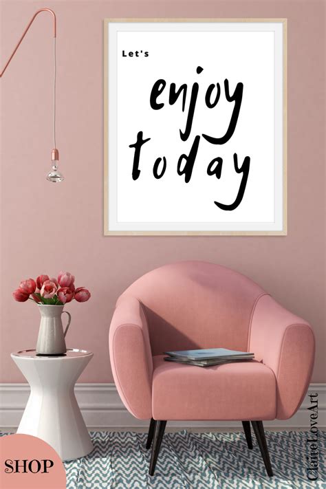 Enjoy Today Quote Inspirational Quotes Instant Download Wall Etsy