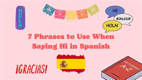 learn how to say hi in spanish 7 phrases to use when saying hi in spanish
