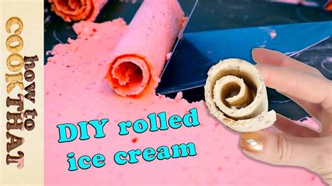 Rolled Ice Cream Diy How To Make Rolled Ice Cream At Home Win Big Sports