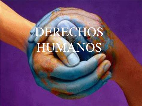 Ppt Derechos Humanos Powerpoint Presentation Free Download Id1811485