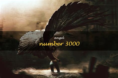 Unlocking The Secrets Of Angel Number 3000 What This Special Number