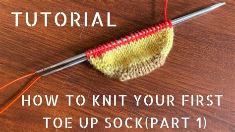 Knit Your First Toe Up Sock Part 1 Youtube