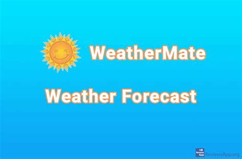 Weathermate Weather Forecast ‐ Reviews App