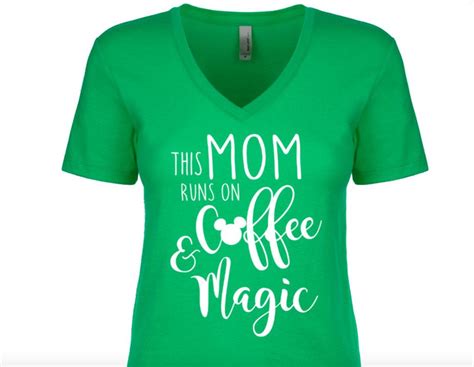 Disney Mom Runs On Coffee And Magic Shirt Ladies V Neck Or Unisex Tee