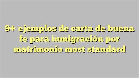 Ejemplos De Carta De Buena Fe Para Inmigraci N Por Matrimonio Most Standard C Ng L Ph P Lu T