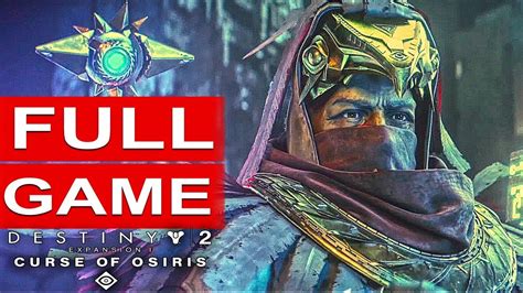 Destiny 2 Curse Of Osiris Gameplay Walkthrough Part 1 Story Campaign Full Game 1080p Hd 60fps