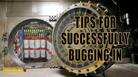 Tips For Successfully Bugging In Survivalist Prepper