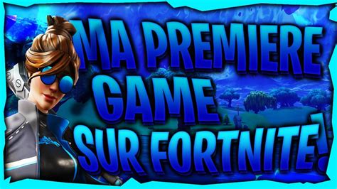 Ma Premi Re Game Sur Fortnite Youtube