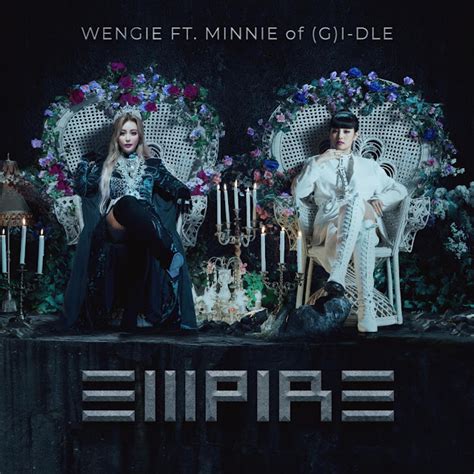 Ep Wengie Empire Feat Minnie Of Gi Dle Itunes Plus Aac M4a