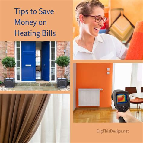 Heating Bills How To Lower Your Costs Dig This Design