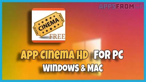 Cinema Hd For Pc Windows 1087 And Mac 》 Install Apk