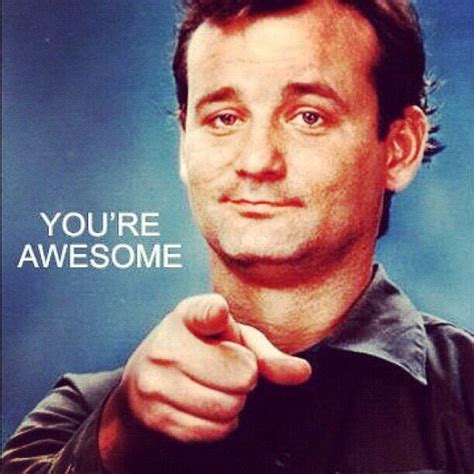 22 Inspiring And Awesome Bill Murray Quotes