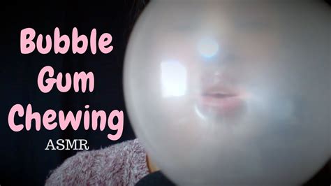 [asmr] bubble gum chewing ~ mouth sounds blowing popping bubbles no talking youtube