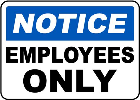 Notice Employees Only Sign F3732 By