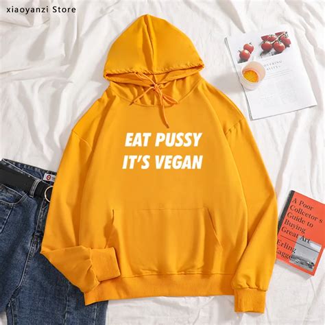 Eat Pussy Its Vegan Letters Print Women Pullovers Cotton Casual Funny