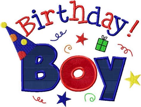 Birthday Boy Applique Design Happy Birthday Boy Birthday Wishes For
