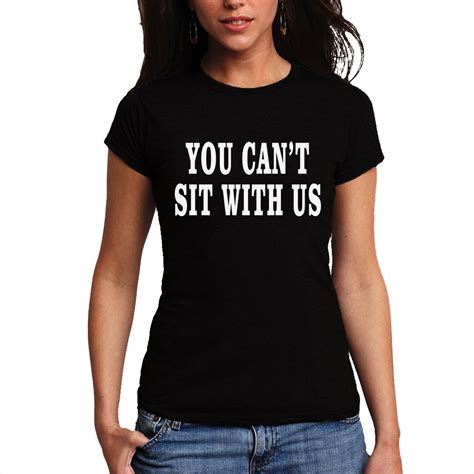 You Cant Sit With Us Geek Nerd Offensive Women T Shirt New Xs 2xl At Amazon Womens Clothing Store
