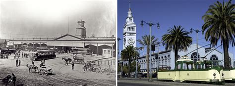 The Ferry Building At The Heart Of The Action Then And Now Sfmta