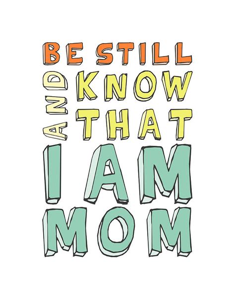 I Am Mom Digital Art By Megan Romo