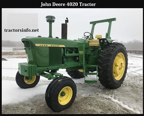 John Deere 4020 Hp Price Specs Serial Numbers History And Features 2023