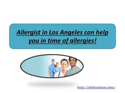 Ppt Allergist In Los Angeles Can Help You In Time Of Allergies