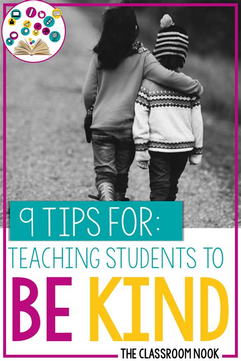 9 Tips For Teaching Your Students To Be Kind — The Classroom Nook
