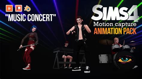 Animation Pack Music Concert Blender Machinima Sims 4 Motion