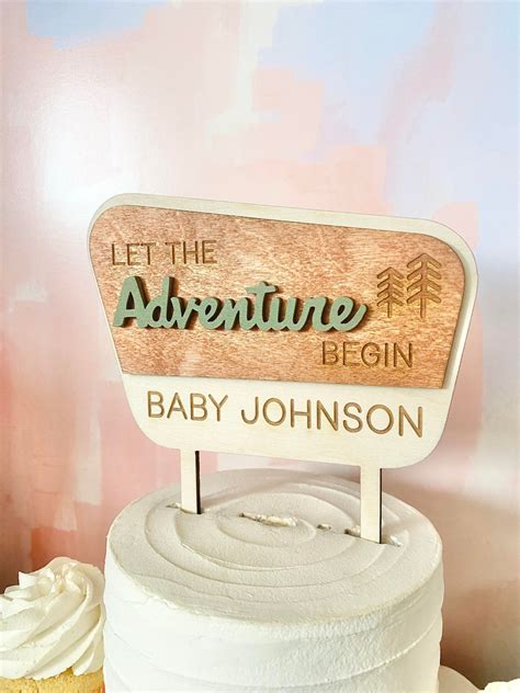 Let The Adventure Begin Cake Topper National Park Sign Baby Shower