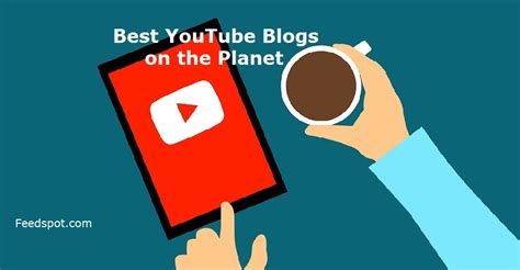 25 Best Youtube Blogs You Must Follow In 2024