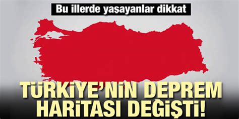 Türkiye nin deprem haritası değişti Karadeniz Gazetesi