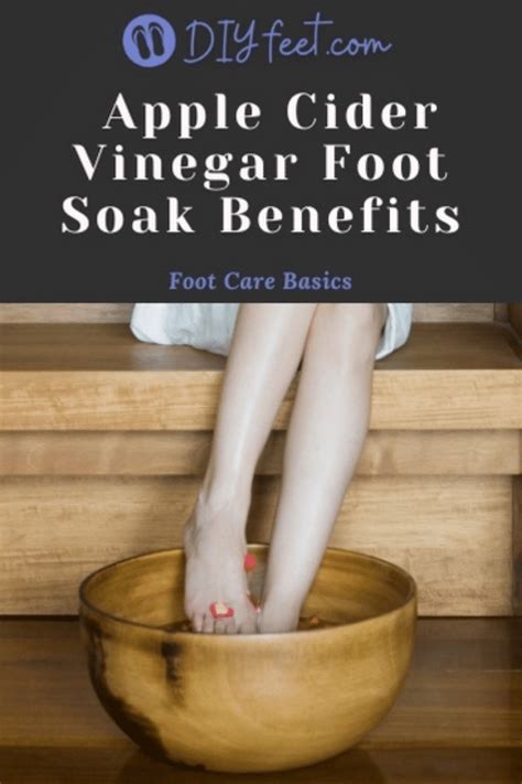 3 Terrific Apple Cider Vinegar Foot Soak Benefits Diy Feet