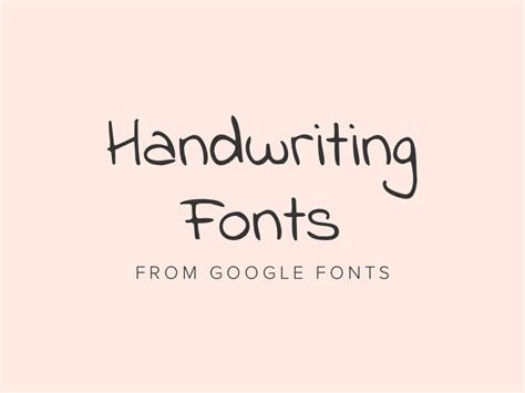 Votes, rated based on results identification. Best free handwriting fonts from Google Fonts 2018 ...