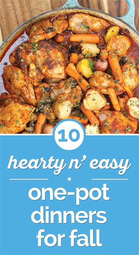 10 Hearty N Easy One Pot Dinners For Fall One Pot Dinners Easy One