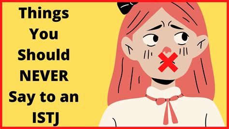 Istj 10 Things You Should Never Say To Youtube