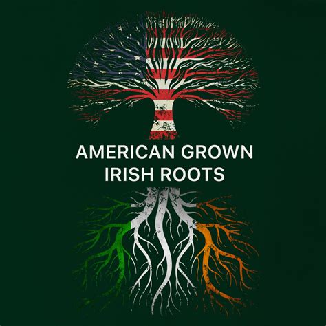 American Grown Irish Roots Mens T Shirt Ireland St Patricks Day Irish
