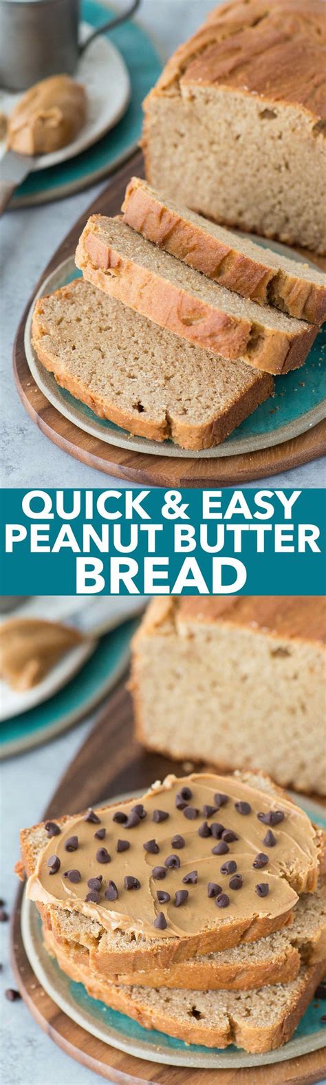 1 Hour Peanut Butter Quick Bread Easy To Make And Delicious With
