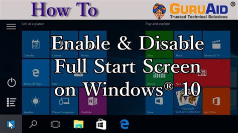 How To Enable And Disable Full Start Screen On Windows® 10 Guruaid