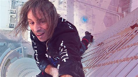 Alain Robert Achieving New Heights Why The French Spiderman Battles