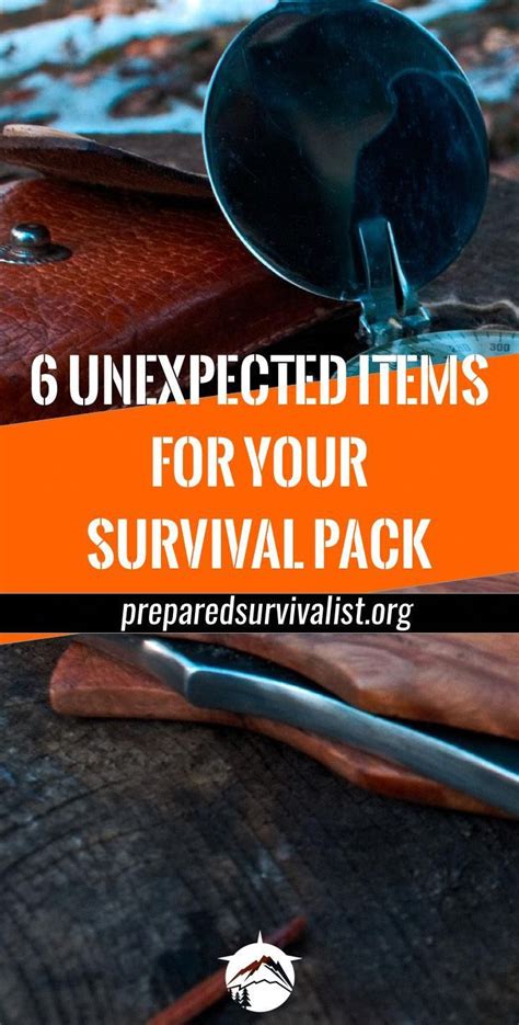 6 Unexpected Items For Your Survival Pack Survivalskills Prepper