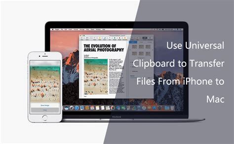 How To Use Universal Clipboard To Transfer Files From Iphone To Mac