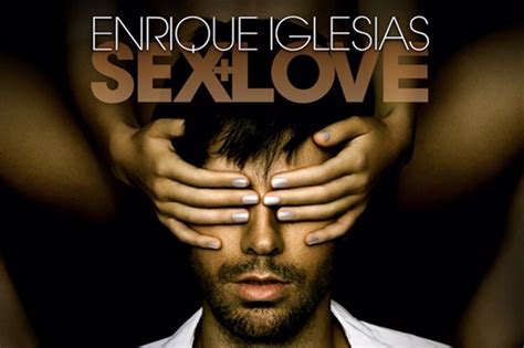Se Desvela La Lista De Canciones De Sex And Love El Décimo Disco De Enrique Iglesias