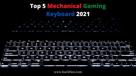 Top 5 Mechanical Gaming Keyboard 2021 Mechanical Gaming Keyboards
