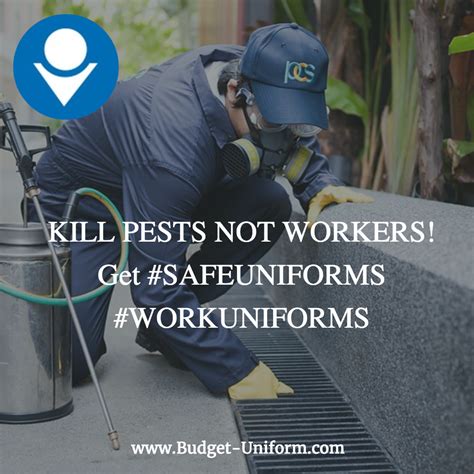 Use the best pest control companies to get rid of unwanted bugs, rodents and reptiles, both inside and outside if you're getting a home fumigated, this is a longer job, and can take over a day. KILL PESTS NOT WORKERS! Get #SAFEUNIFORMS #WORKUNIFORMS ...