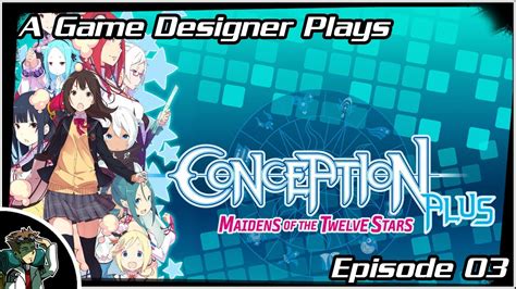 A Game Designer Plays Conception Plus Ps4 Episode 03 1080p 60fps