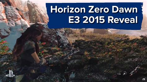 Horizon Zero Dawn Gameplay Reveal E3 2015 Sony Conference Robot