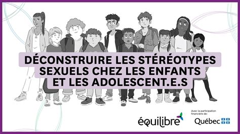 Déconstruire Les Stéréotypes Sexuels Chez Les Enfants Et Les Adolescent