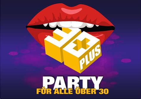 30 Plus Party Musiklokal Südbahnhof