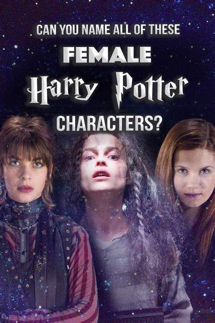 Quiz Can You Name All Of These Female Harry Potter