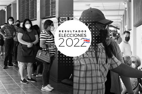Resultados De Las Elecciones 2022 En Costa Rica Delfinocr